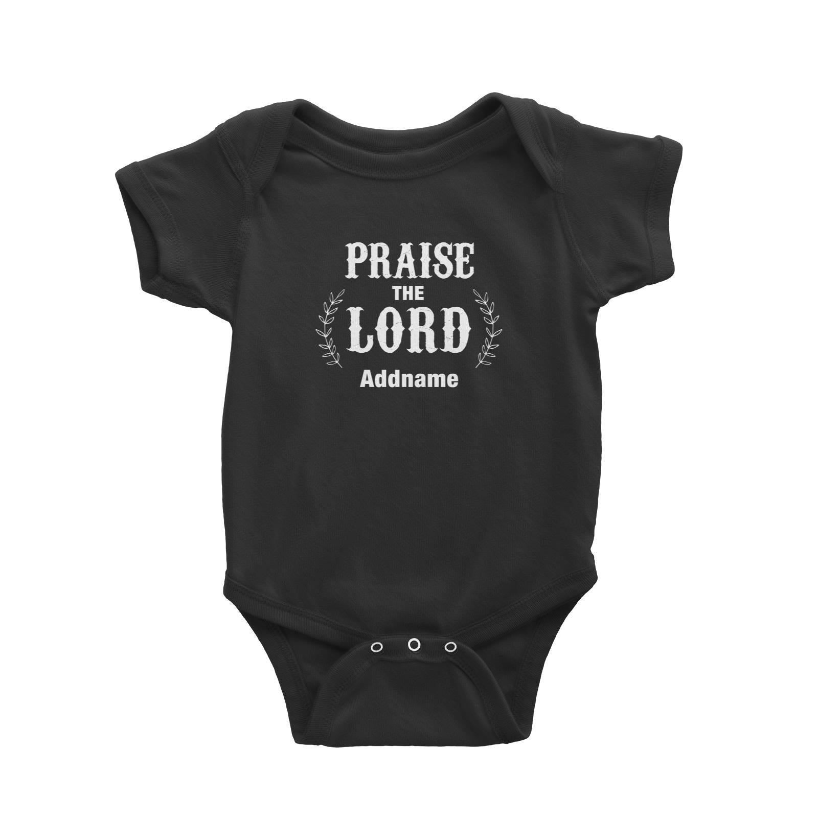 Christian Series Praise The Lord Addname Baby Romper