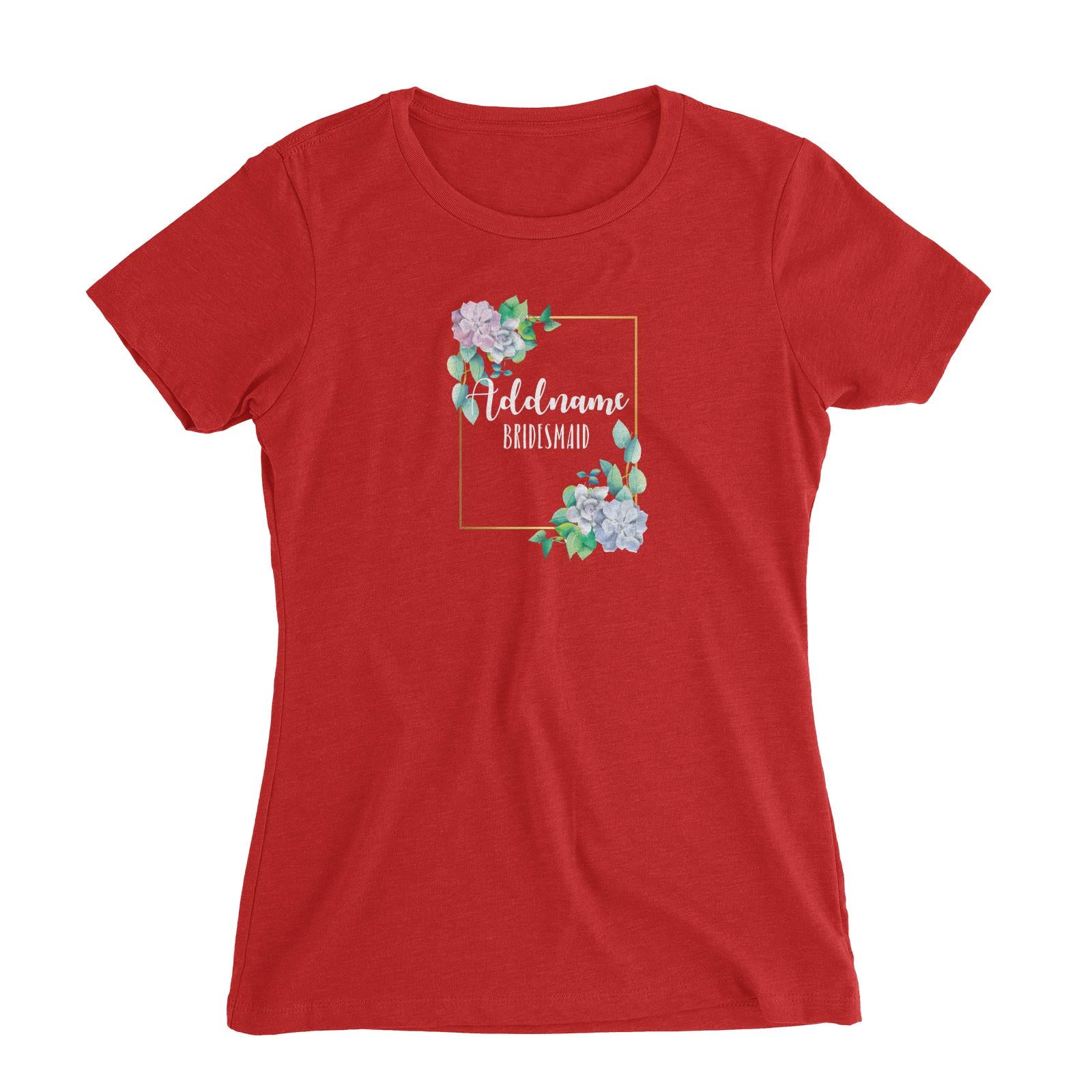 Bridesmaid Floral Modern Blue Flowers With Frame Bridesmaid Addname Women Slim Fit T-Shirt