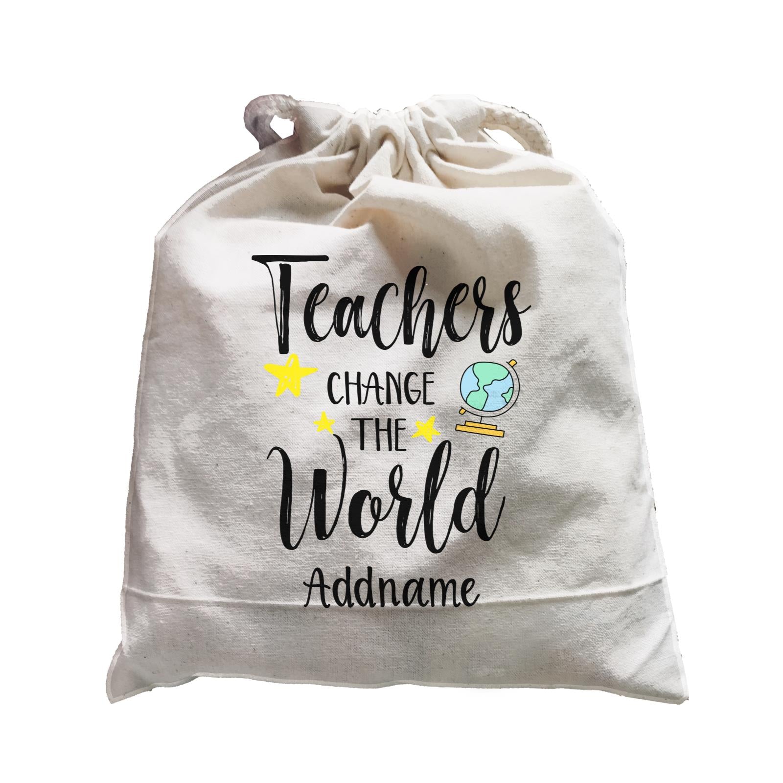 Teacher Quotes Teachers Change The World Addname Satchel