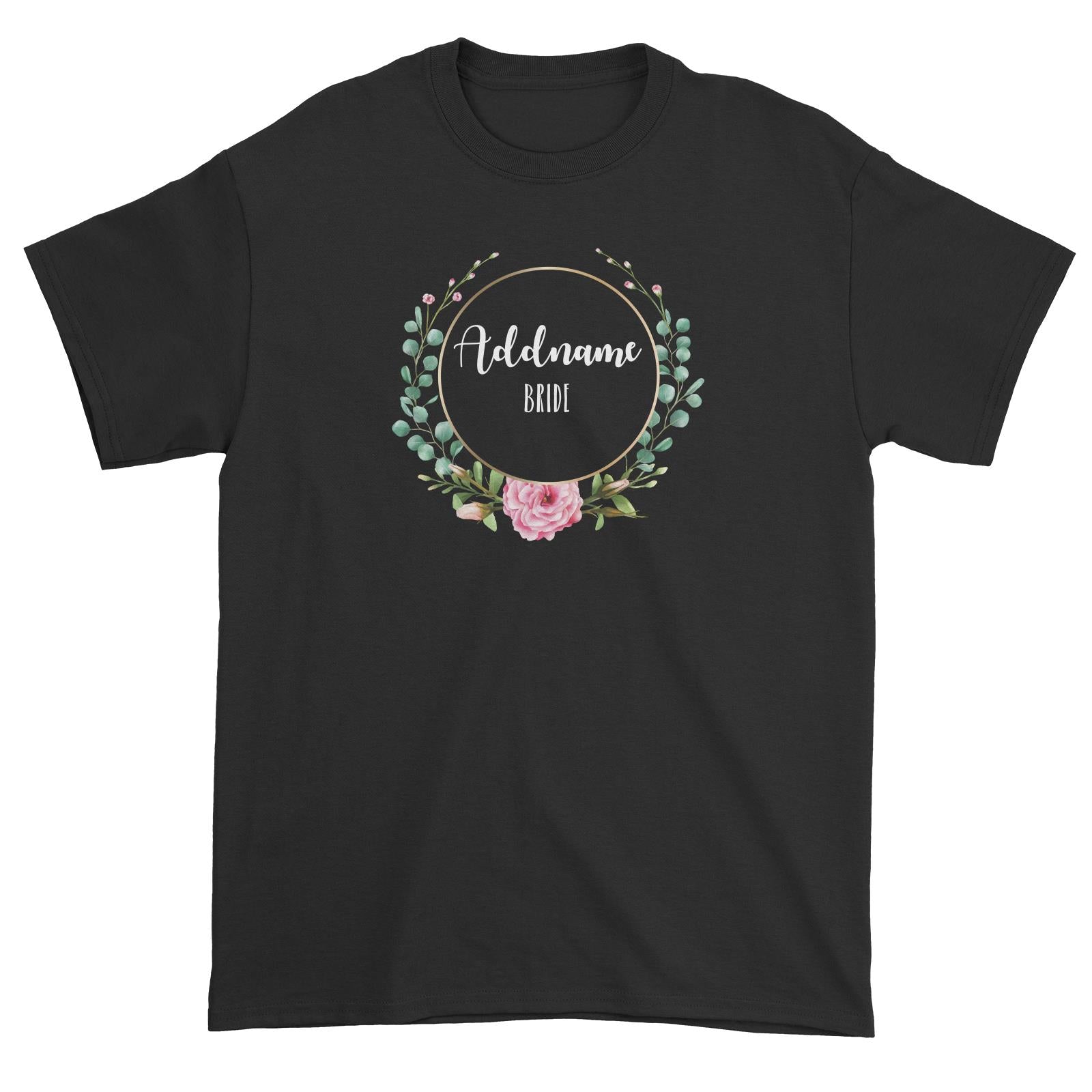 Bridesmaid Floral Modern Pink Flowers With Circle Bride Addname Unisex T-Shirt