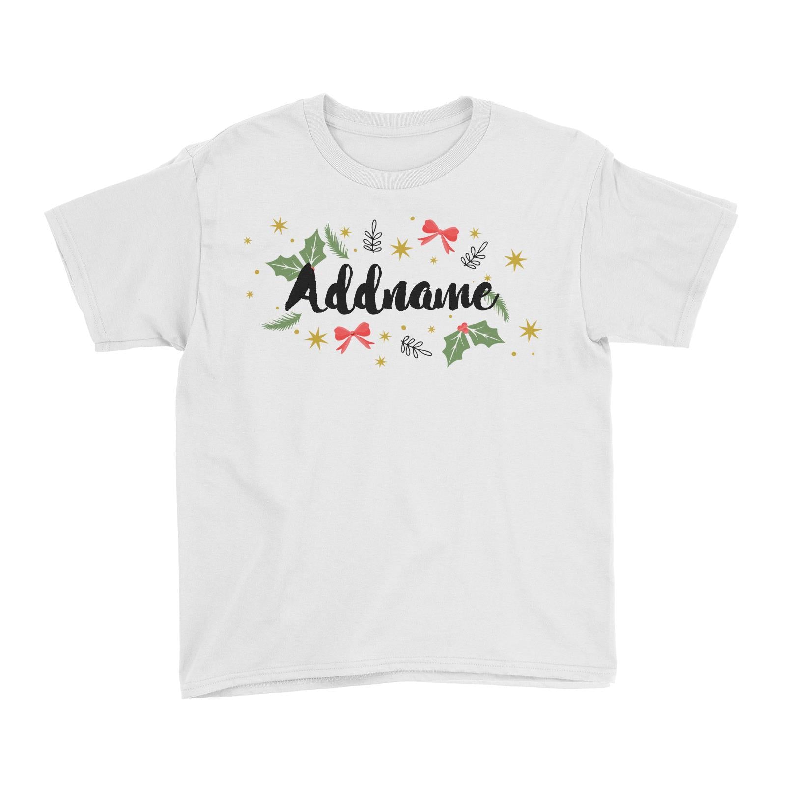 Christmas Elements Addname Kid's T-Shirt  Personalizable Designs Lettering Matching Family