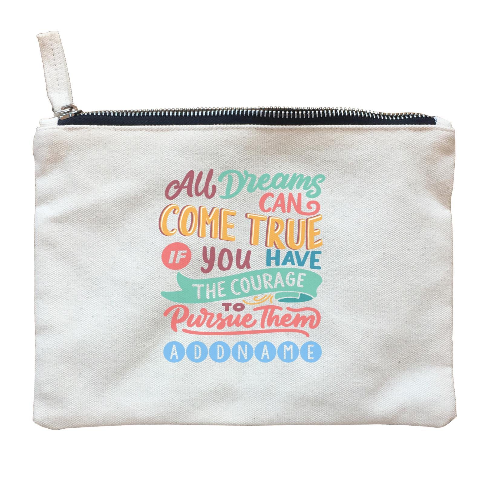 Children's Day Gift Series All Dreams Can Come True Addname  Zipper Pouch