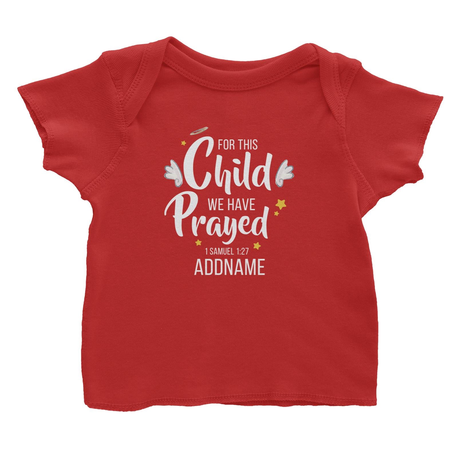 Gods Gift For This Child We Have Prayed 1 Samuel 1.27 Addname Baby T-Shirt