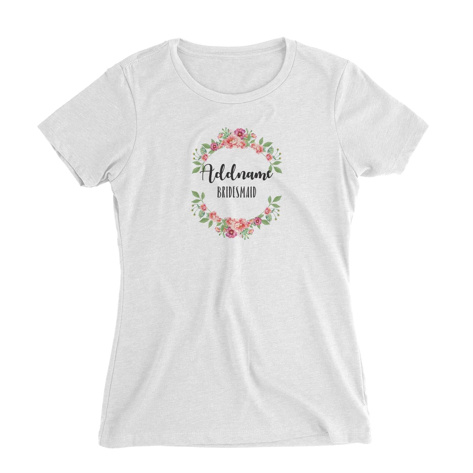Bridesmaid Floral Sweet Coral Flower Wreath Bridesmaid Addname Women Slim Fit T-Shirt