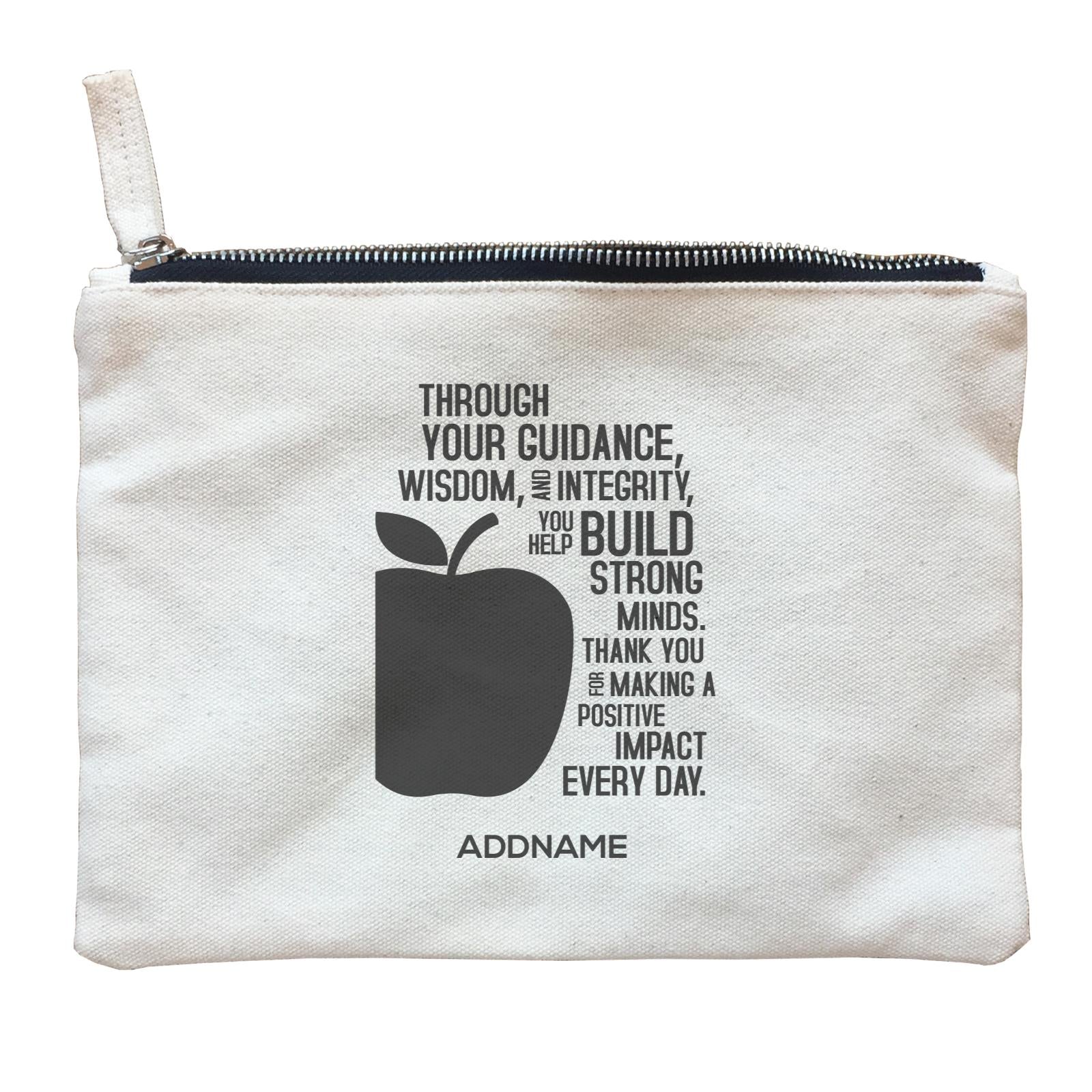 Super Teachers Thank You For Making A Positive Impact Everyday Addname Zipper Pouch