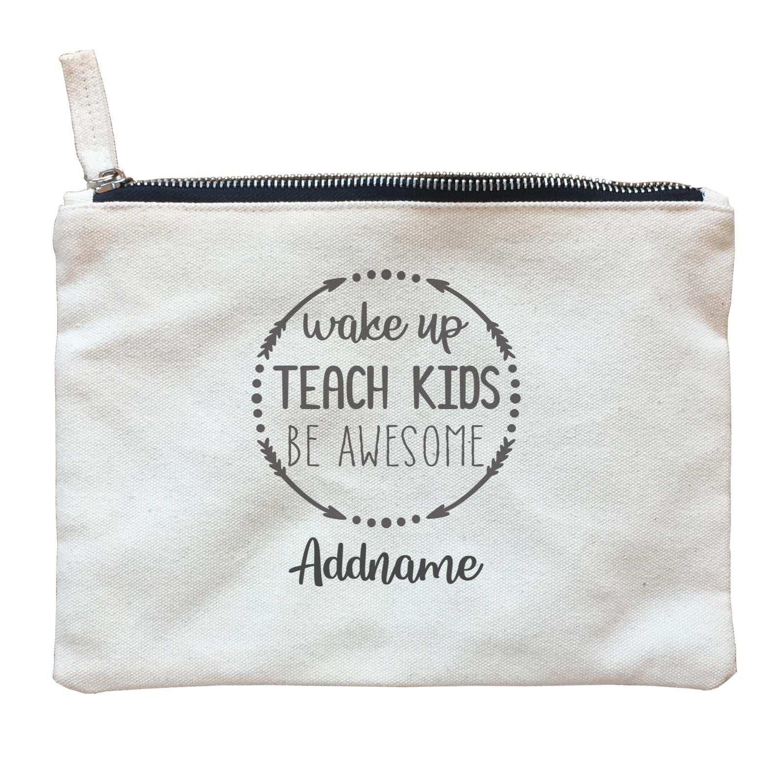 Travel Quotes Wake Up Teach Kids Be Awesome Wreath Addname Zipper Pouch