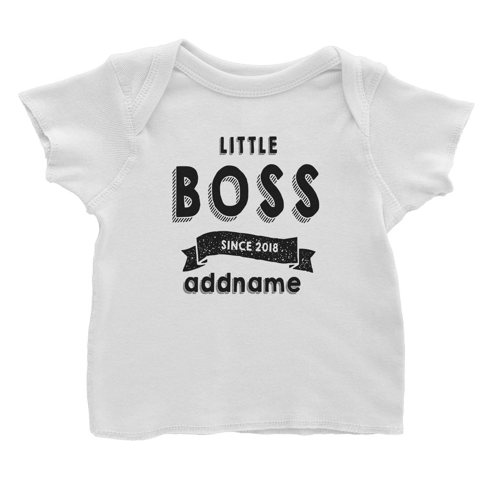 Little Boss Since 2018 White Baby T-Shirt