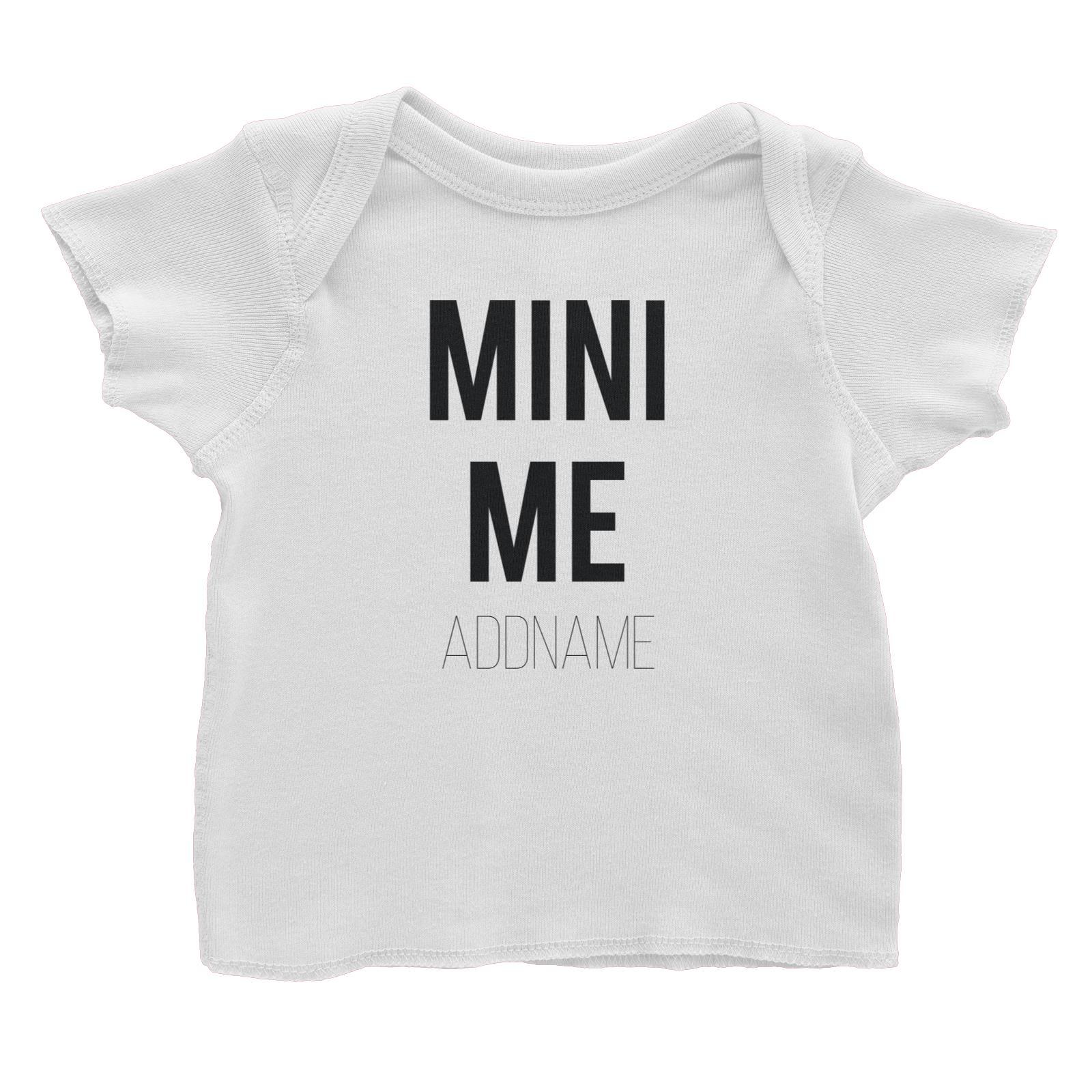 Matching Dog and Owner Mini Me Addname Baby T-Shirt