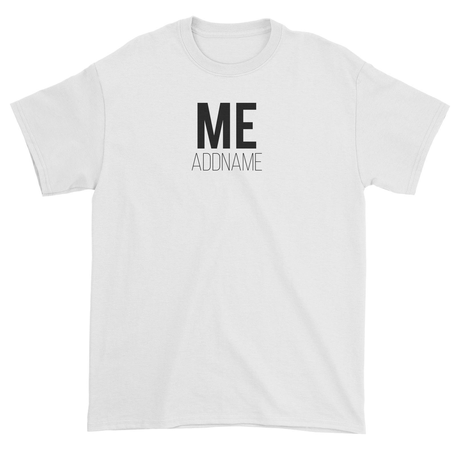 ME Unisex T-Shirt
