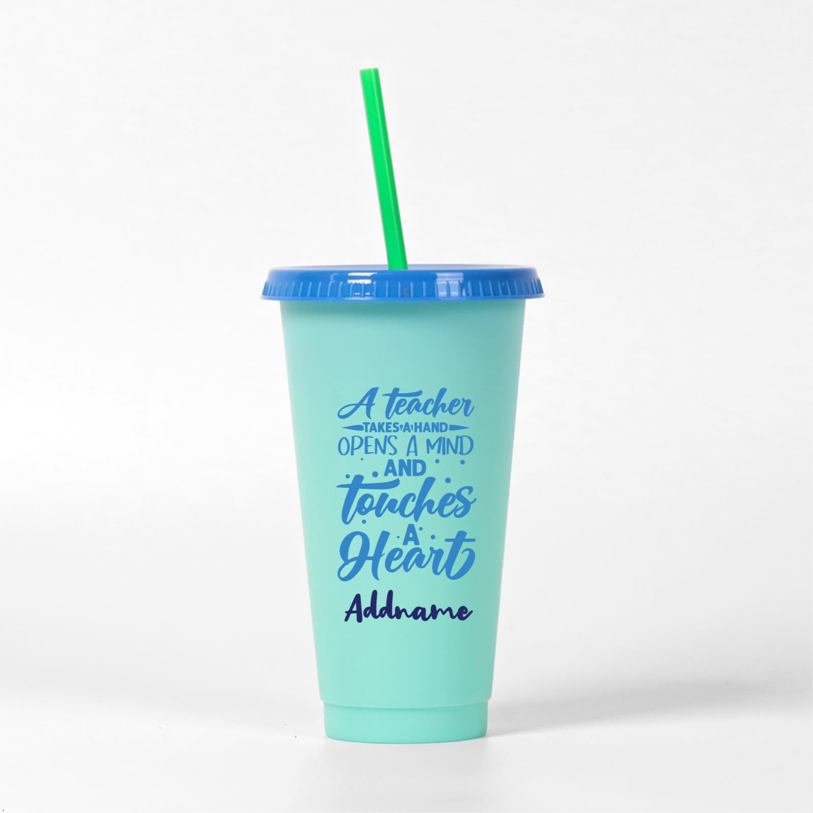 A Teacher Takes A Hand Opens A Minds And Touches A Heart Quote - Turquoise Kori Cup