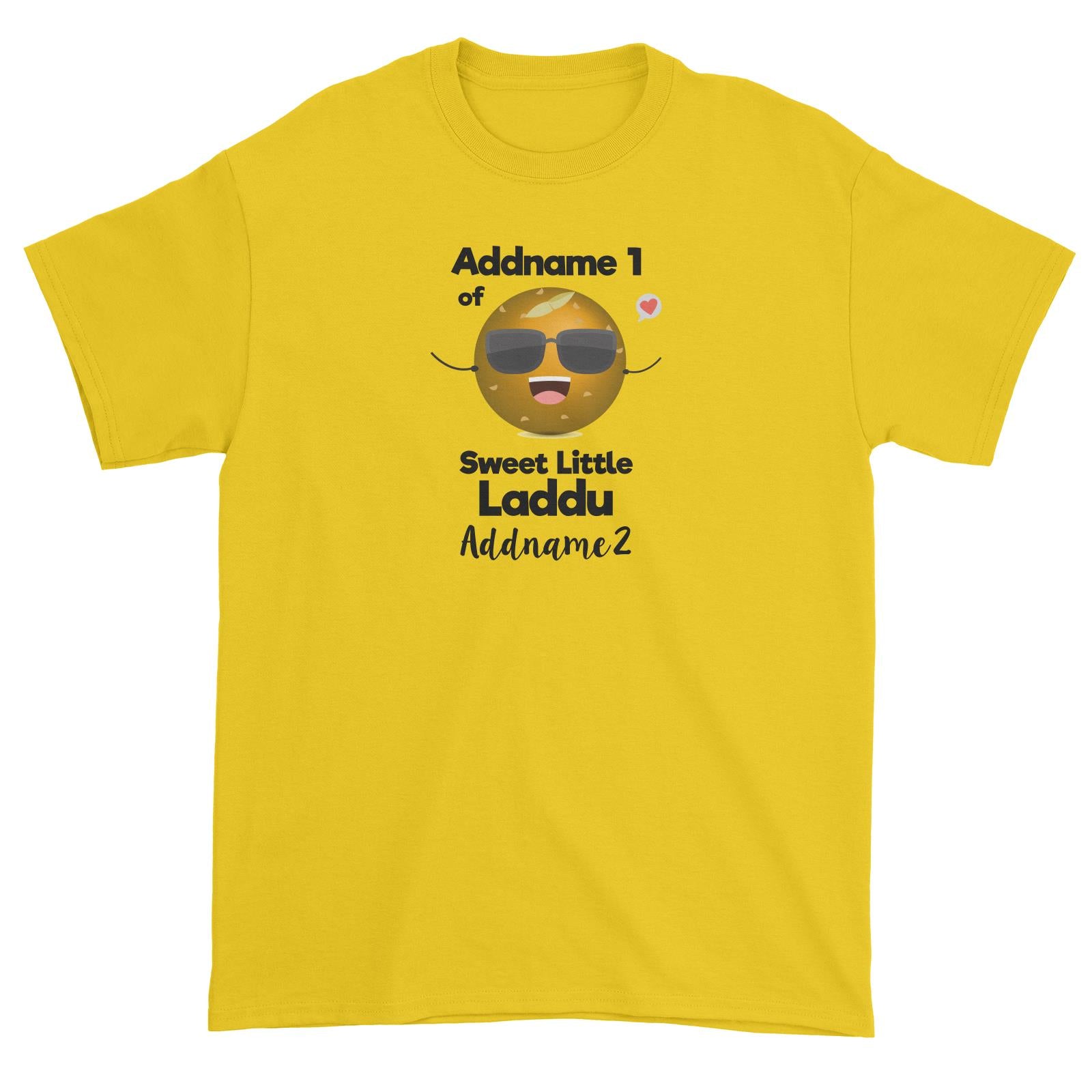 Addname 1 of Sweet Little Laddu Addname 2 Unisex T-Shirt