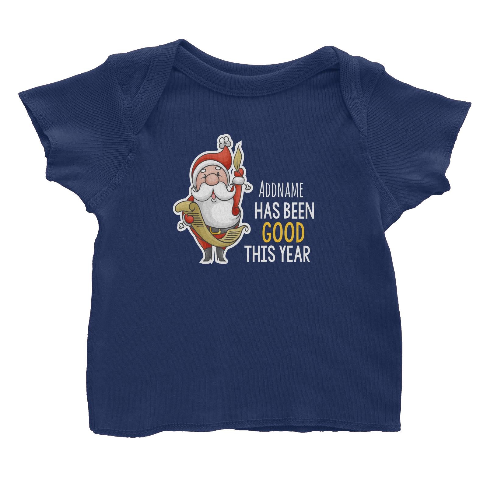 Santa Says Addname Has Been Good This Year Baby T-Shirt Christmas Matching Family Personalizable Designs Cute
