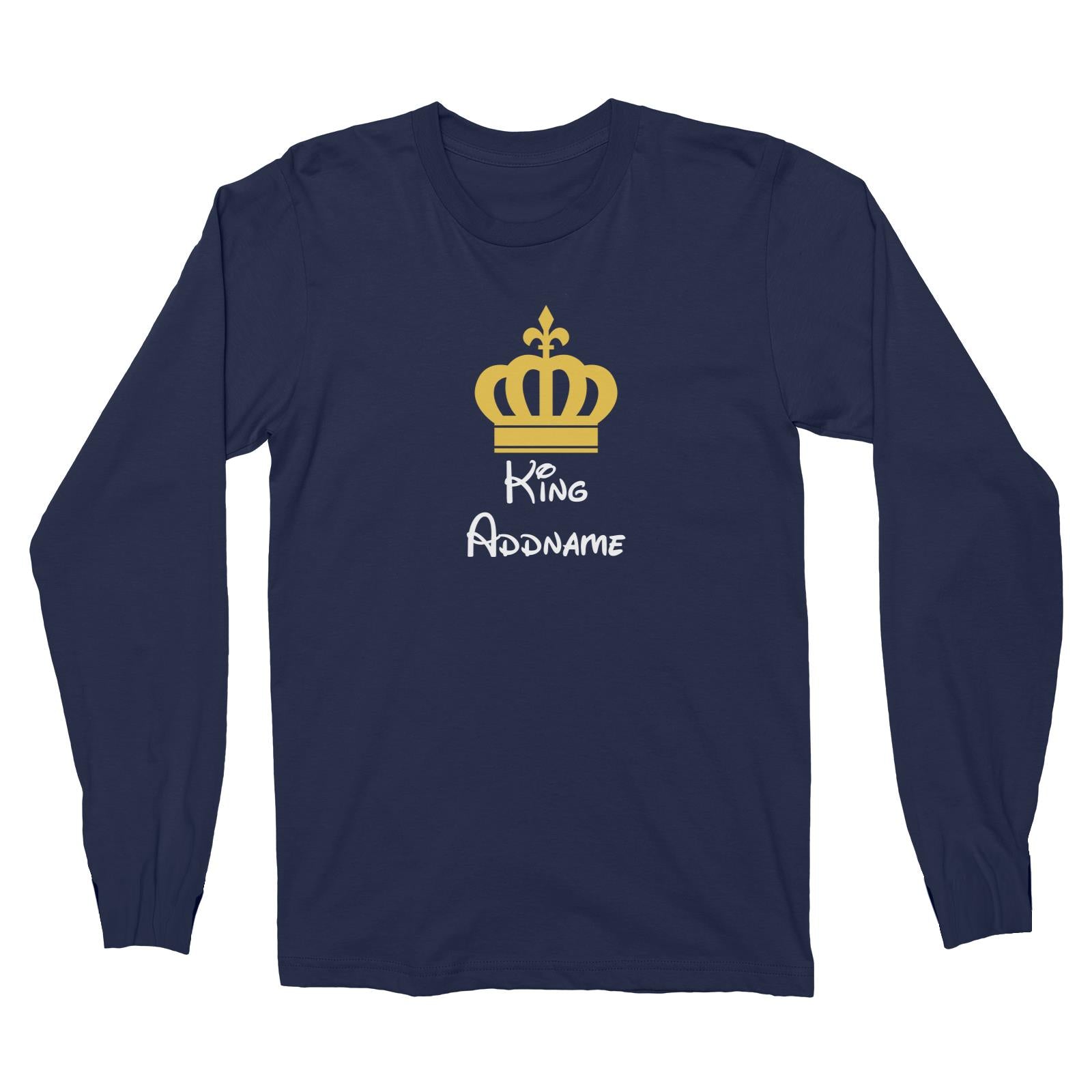 Royal King with Crown Addname Long Sleeve Unisex T-Shirt