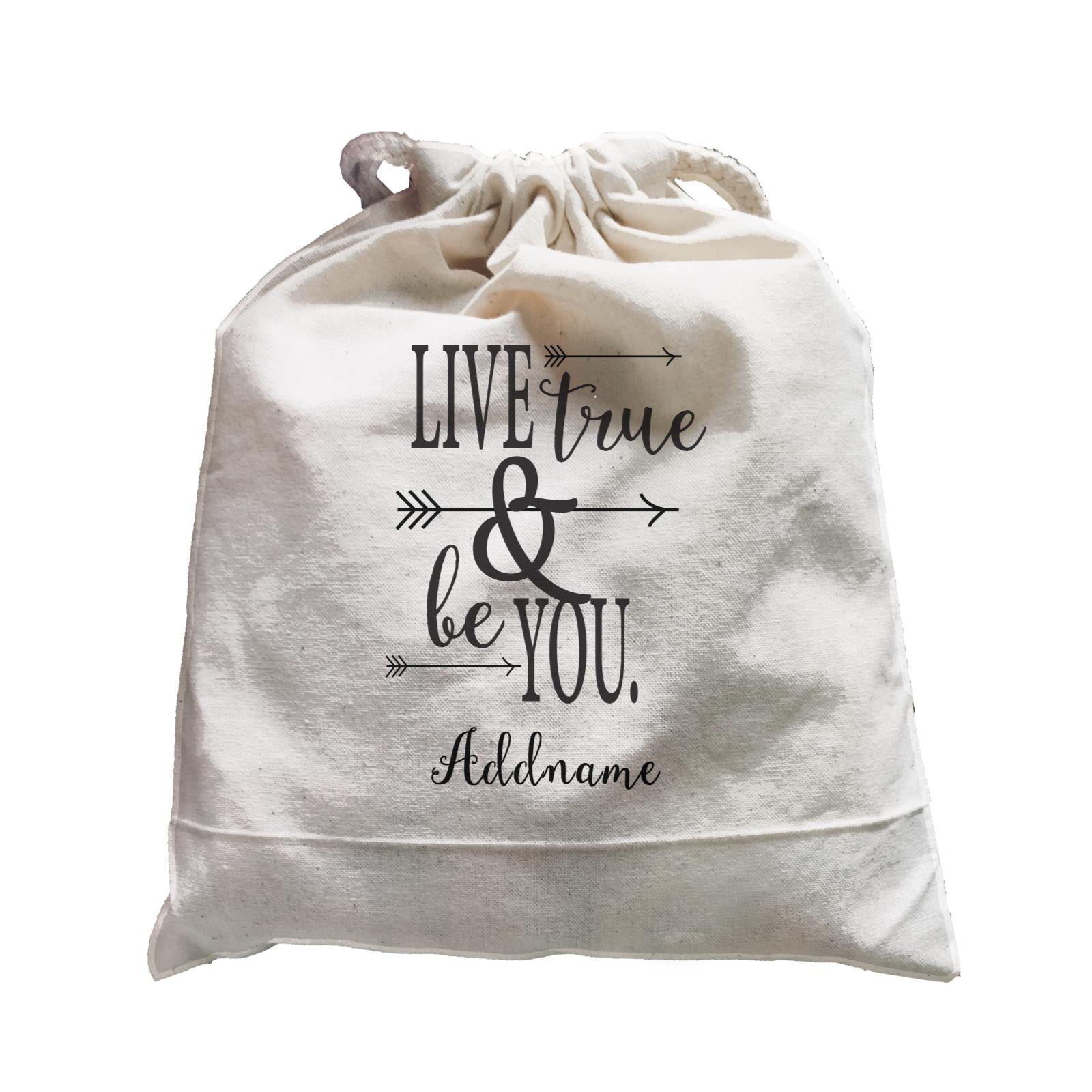 Inspiration Quotes Live True And Be You Addname Satchel