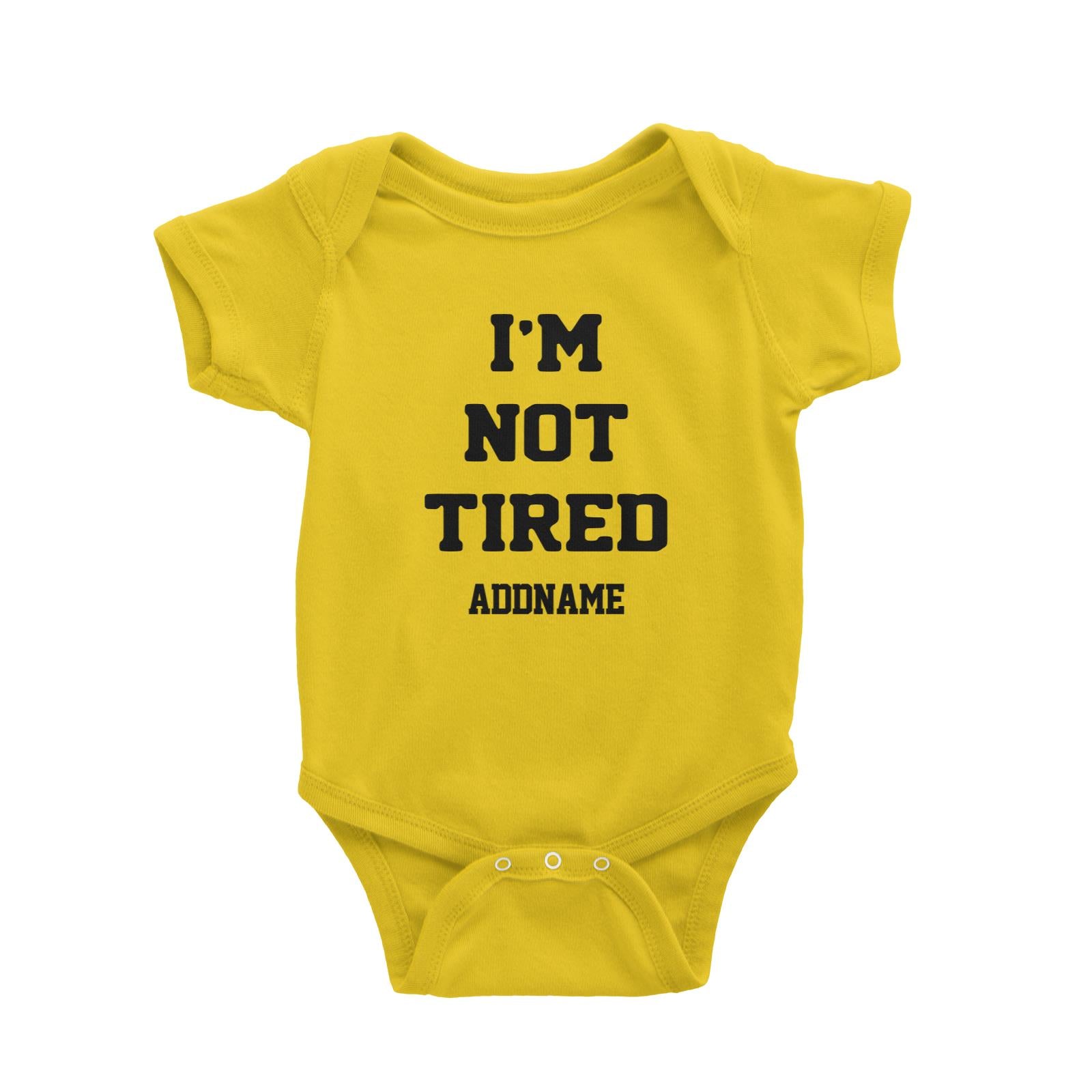 Im Not Tired Baby Romper