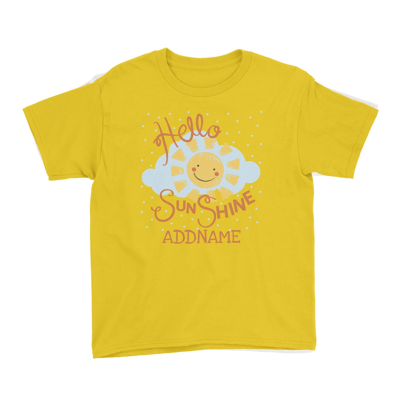 Hello Sunshine Addname Kid's T-Shirt