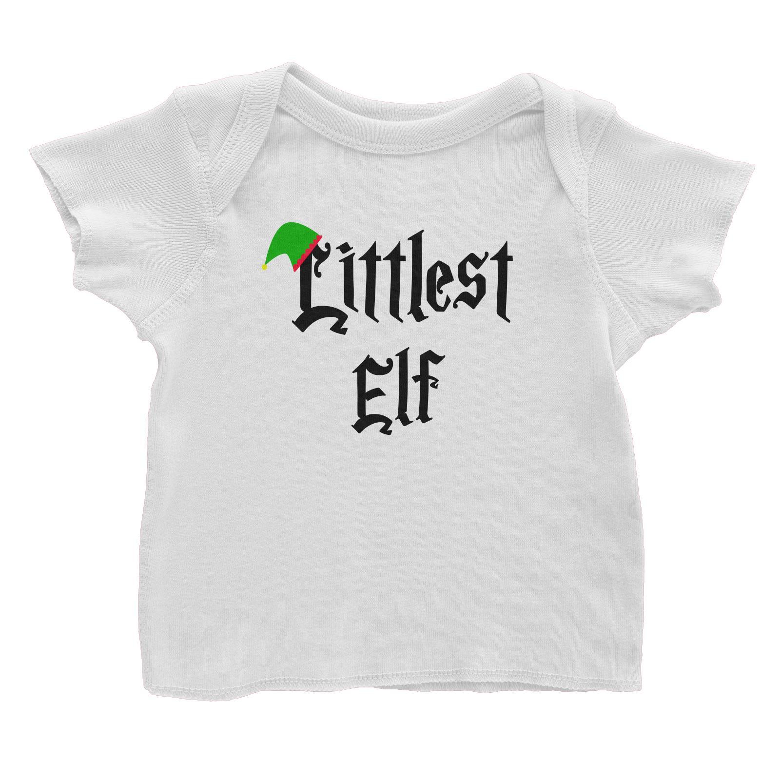Littlest Elf With Hat Baby T-Shirt Christmas Matching Family