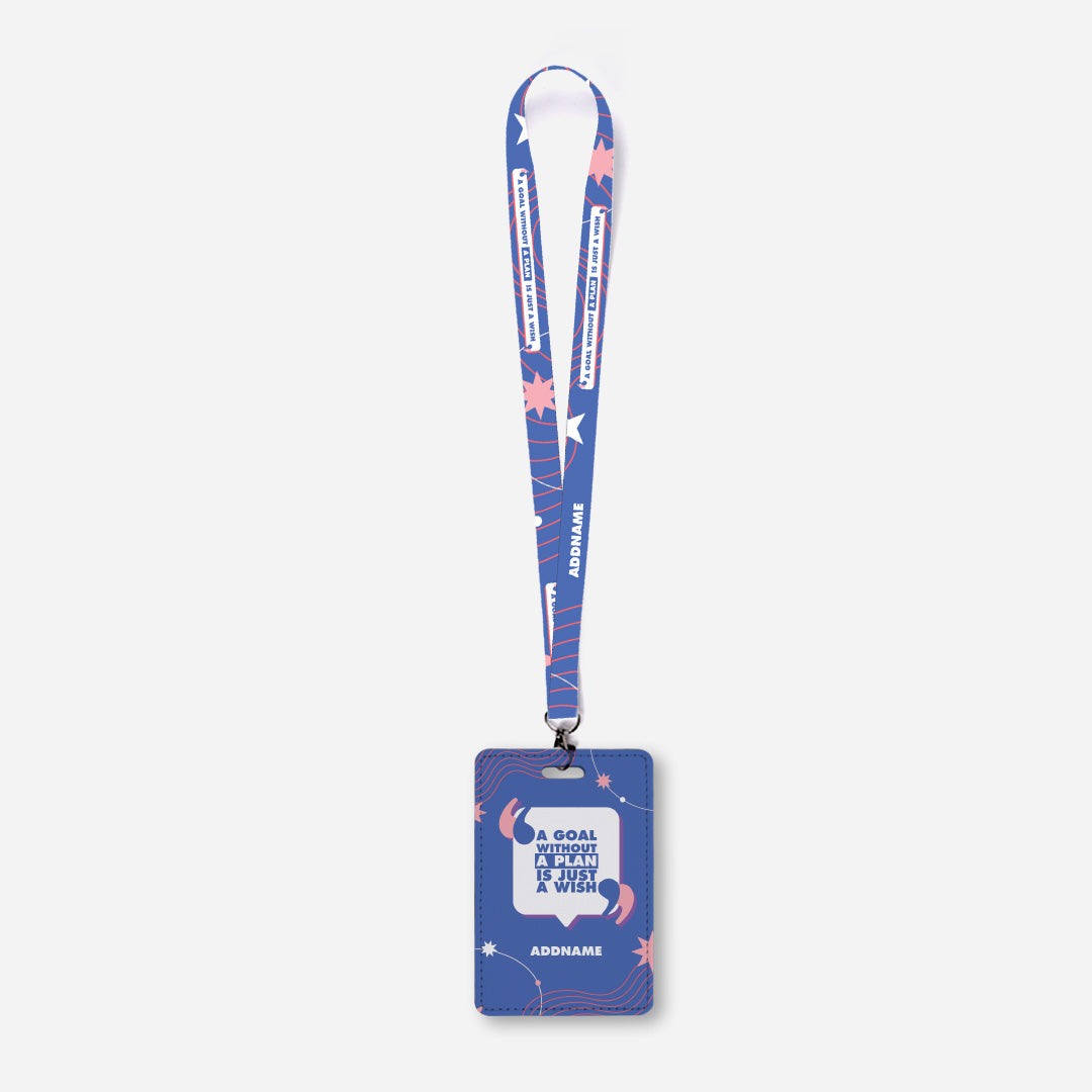 Be Confident Series Lanyard With Cardholder - A Goal Without a Plan Is Just A Wish - Blue