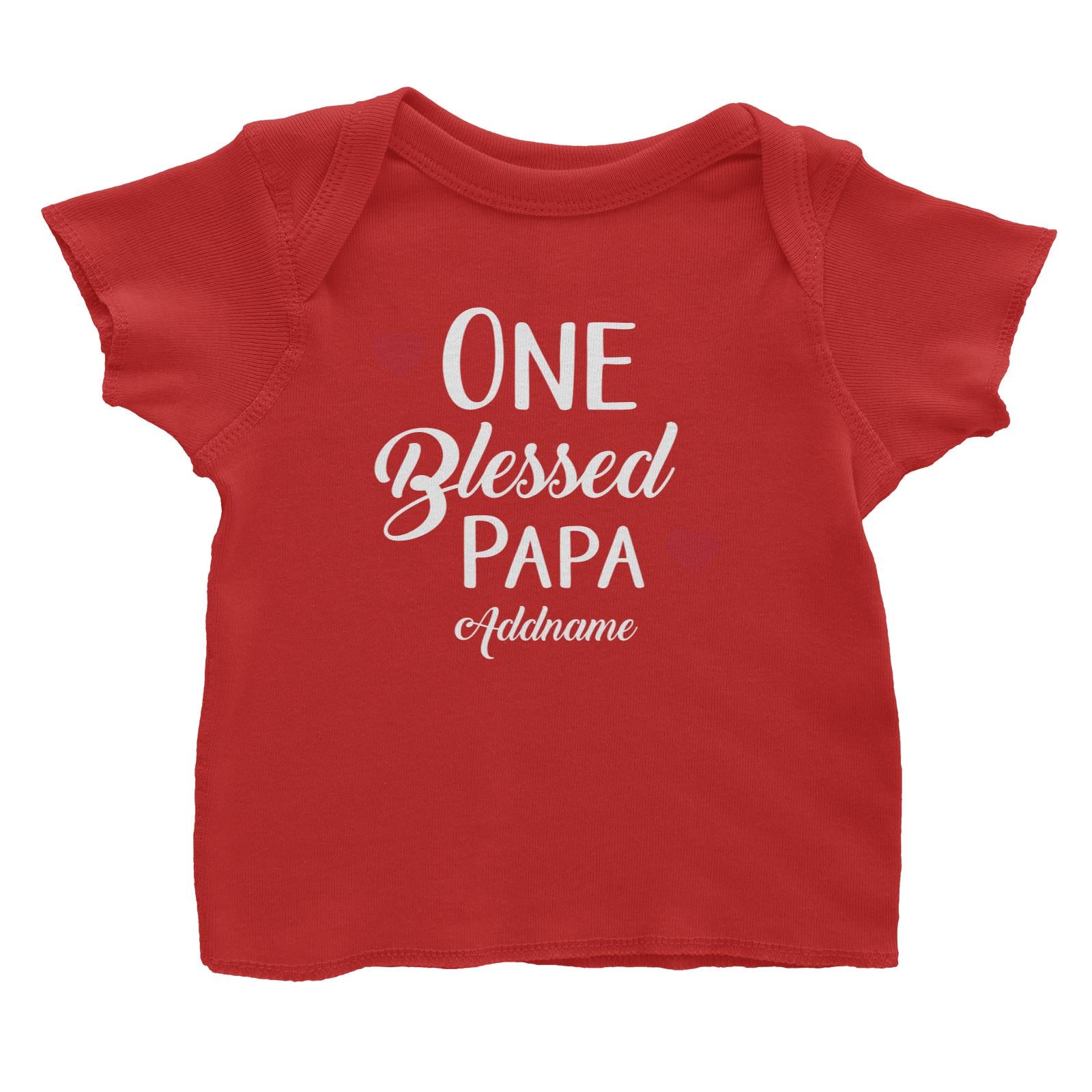 Christian Series One Blessed Papa Addname Baby T-Shirt