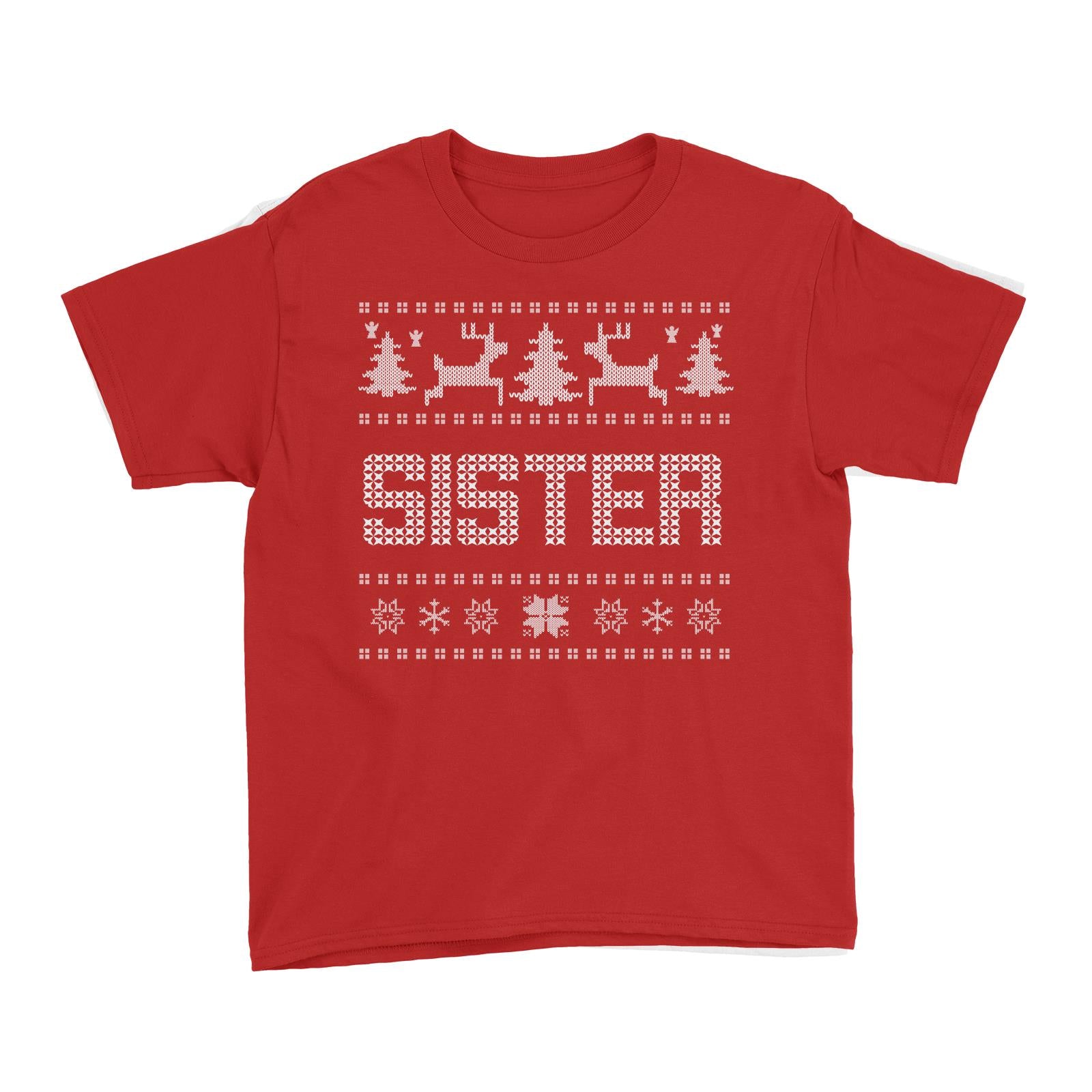 Christmas Sweater Sister Kid's T-Shirt  Matching Family
