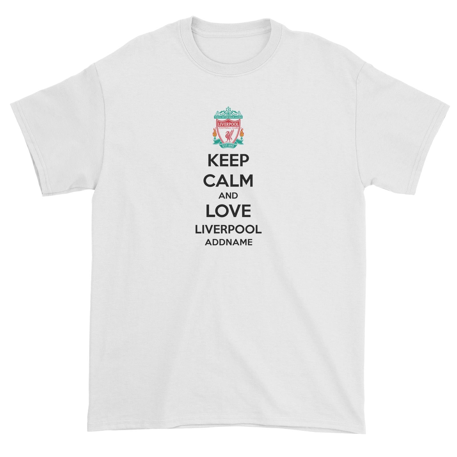 Liverpool Football Keep Calm And Love Serires Addname Unisex T-Shirt